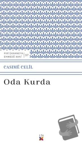 Oda Kurda - Casime Celil - Lis Basın Yayın - Fiyatı - Yorumları - Satı