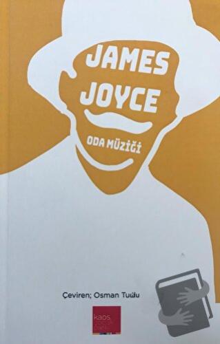 Oda Müziği - James Joyce - Kaos Çocuk Parkı Yayınları - Fiyatı - Yorum