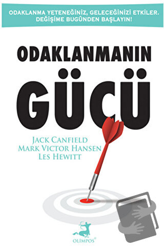 Odaklanmanın Gücü - Jack Canfield - Olimpos Yayınları - Fiyatı - Yorum