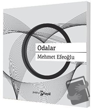 Odalar - Mehmet Efeoğlu - Hayal Yayınları - Fiyatı - Yorumları - Satın