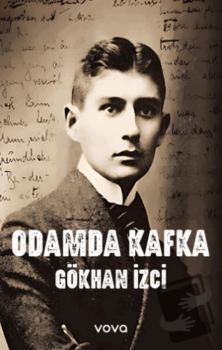 Odamda Kafka - Gökhan İzci - Vova Yayınları - Fiyatı - Yorumları - Sat