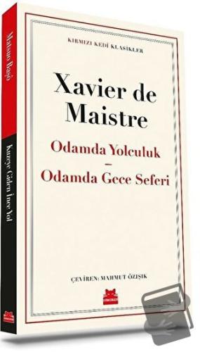 Odamda Yolculuk - Odamda Gece Seferi - Xavier De Maistre - Kırmızı Ked