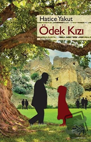 Ödek Kızı - Hatice Yakut - Zeytindalı Yayınları - Fiyatı - Yorumları -