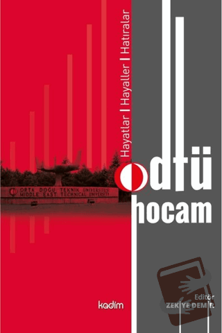 Odtü Hocam - Zekiye Demir - Kadim Yayınları - Fiyatı - Yorumları - Sat