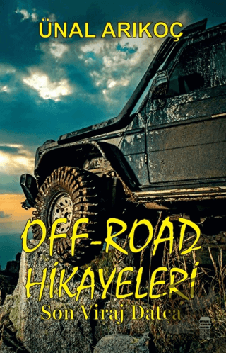 Off-Road Hikayeleri - Ünal Arıkoç - Ceren Kitap - Fiyatı - Yorumları -