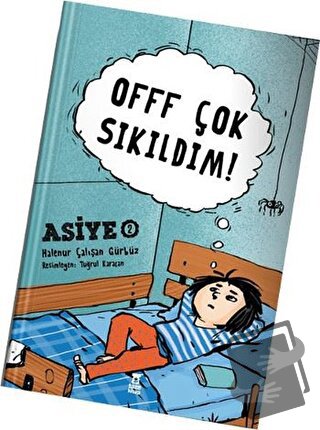 Offf Çok Sıkıldım! - Halenur Çalışan - Taze Kitap - Fiyatı - Yorumları