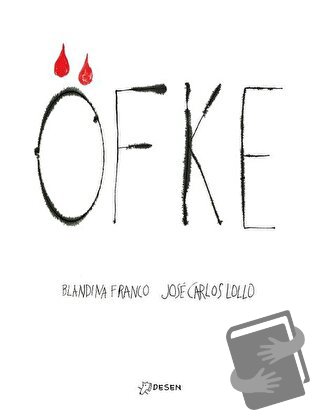 Öfke (Ciltli) - Blandina Franco - Desen Yayınları - Fiyatı - Yorumları