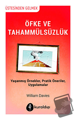 Öfke ve Tahammülsüzlük - William Davies - Kuraldışı Yayınevi - Fiyatı 