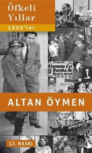 Öfkeli Yıllar - Altan Öymen - Doğan Kitap - Fiyatı - Yorumları - Satın