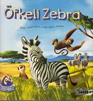 Öfkeli Zebra - Bozkırdan Arkadaşlar - Nikoleta Novak - Teleskop Popüle