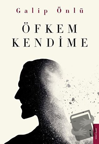 Öfkem Kendime - Galip Önlü - İkinci Adam Yayınları - Fiyatı - Yorumlar