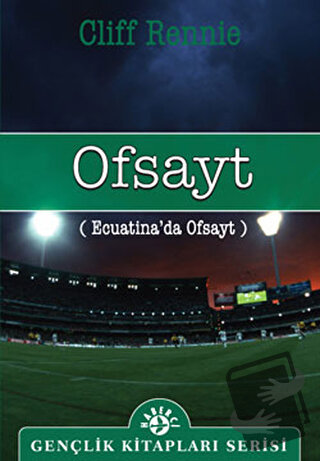 Ofsayt Ecuatina’da Ofsayt - Cliff Rennie - Haberci Basın Yayın - Fiyat