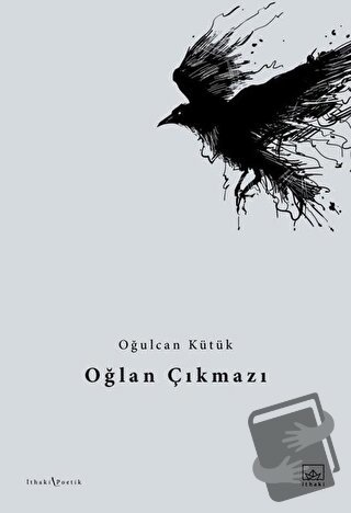 Oğlan Çıkmazı - Oğulcan Kütük - İthaki Yayınları - Fiyatı - Yorumları 