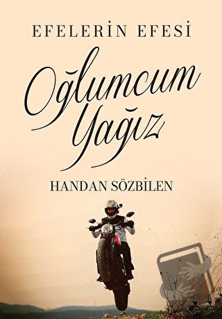 Oğlumcum Yağız - Handan Sözbilen - Cinius Yayınları - Fiyatı - Yorumla