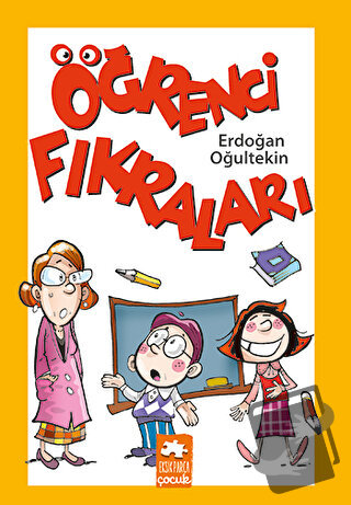 Öğrenci Fıkraları - Erdoğan Oğultekin - Eksik Parça Yayınları - Fiyatı