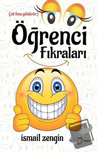 Öğrenci Fıkraları - İsmail Zengin - Akıllı Zebra - Fiyatı - Yorumları 