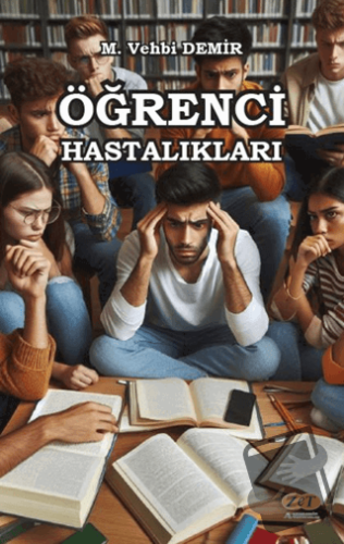 Öğrenci Hastalıkları - M. Vehbi Demir - Zet Yayınları - Fiyatı - Yorum