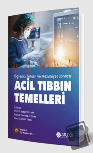 Öğrenci, İntörn ve Mezuniyet Sonrası Acil Tıbbın Temelleri - Başar Can