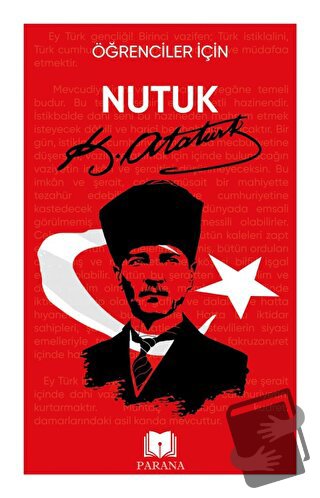 Öğrenciler İçin Nutuk - Mustafa Kemal Atatürk - Parana Yayınları - Fiy