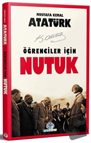 Öğrenciler İçin Nutuk - Mustafa Kemal Atatürk - Mavi Nefes Yayınları -