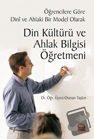 Öğrencilere Göre Dini ve Ahlaki Bir Model Olarak Din Kültürü ve Ahlak 