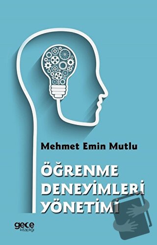 Öğrenme Deneyimleri Yönetimi - Mehmet Emin Mutlu - Gece Akademi - Fiya