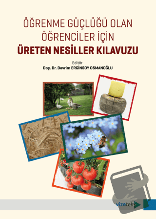 Öğrenme Güçlüğü Olan Öğrenciler İçin Üreten Nesiller Kılavuzu - Kolekt