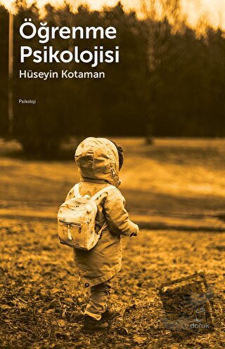 Öğrenme Psikolojisi - Hüseyin Kotaman - Doruk Yayınları - Fiyatı - Yor