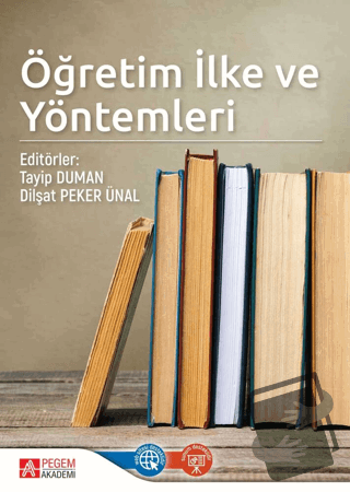 Öğretim İlke ve Yöntemleri - Dilşat Peker Ünal - Pegem Akademi Yayıncı