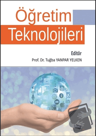 Öğretim Teknolojileri - Tuğba Yanpar Yelken - Anı Yayıncılık - Fiyatı 