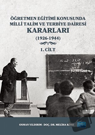 Öğretmen Eğitimi Konusunda Millî Talim ve Terbiye Dairesi Kararları - 