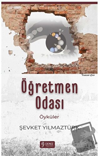 Öğretmen Odası - Şevket Yılmaztürk - Deniz Yayınevi - Fiyatı - Yorumla