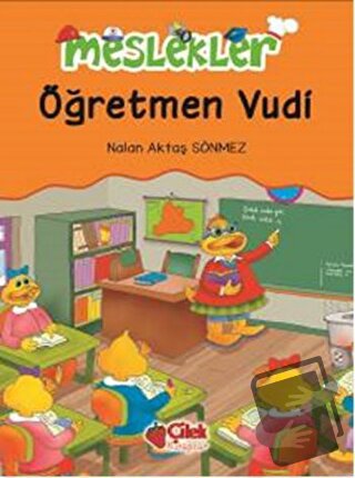 Öğretmen Vudi - Nalan Aktaş Sönmez - Çilek Kitaplar - Fiyatı - Yorumla