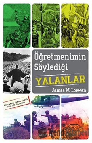 Öğretmenimin Söylediği Yalanlar - James W. Loewen - Alfa Yayınları - F