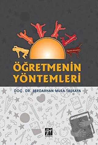 Öğretmenin Yöntemleri - Serdarhan Musa Taşkaya - Gazi Kitabevi - Fiyat