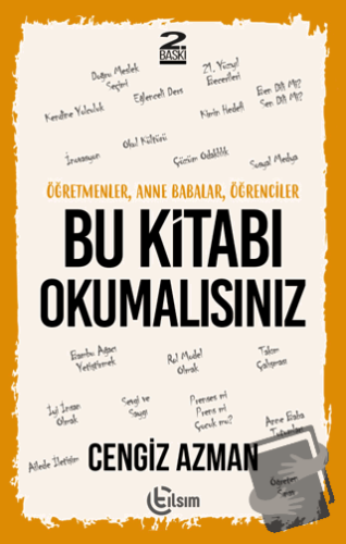 Öğretmenler, Anne Babalar, Öğrenciler Bu Kitabı Okumalısınız - Cengiz 