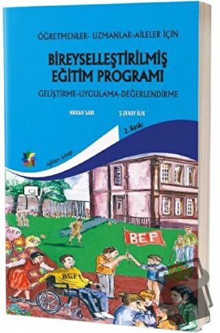 Öğretmenler, Uzmanlar, Aileler İçin Bireyselleştirilmiş Eğitim Proğram