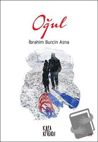 Oğul - İbrahim Burçin Asna - Kafa Kağıdı - Fiyatı - Yorumları - Satın 