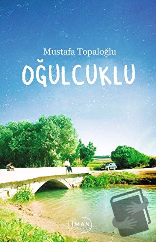 Oğulcuklu - Mustafa Topaloğlu - Liman Yayınevi - Fiyatı - Yorumları - 