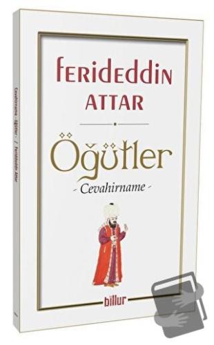 Öğütler - Ferideddin Attar - Billur Yayınları - Fiyatı - Yorumları - S