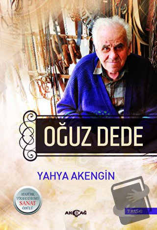 Oğuz Dede - Yahya Akengin - Akçağ Yayınları - Fiyatı - Yorumları - Sat