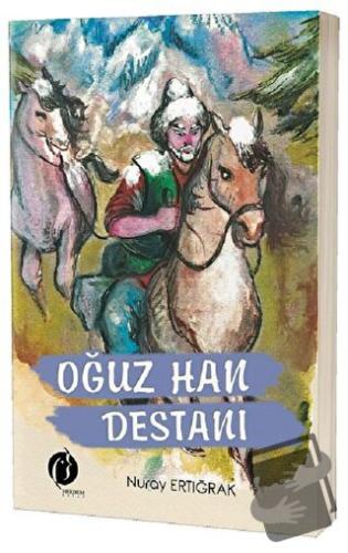 Oğuz Han Destanı - Nuray Ertığrak - Herdem Kitap - Fiyatı - Yorumları 