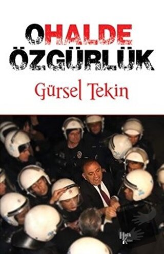 Ohalde Özgürlük - Gürsel Tekin - Halk Kitabevi - Fiyatı - Yorumları - 