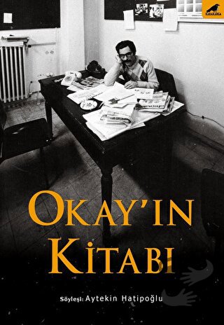 Okay'ın Kitabı - Aytekin Hatipoğlu - Kara Karga Yayınları - Fiyatı - Y