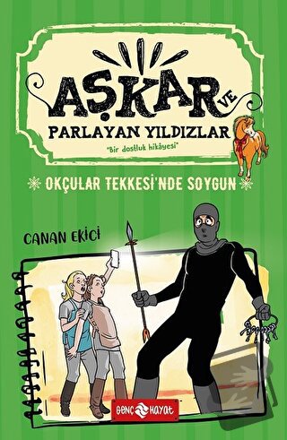 Okçular Tekkesi'nde Soygun - Aşkar ve Parlayan Yıldızlar - Canan Ekici