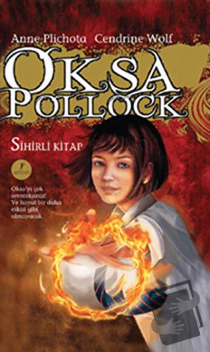 Oksa Pollock - Sihirli Kitap (Ciltli) - Anne Plichota - Artemis Yayınl