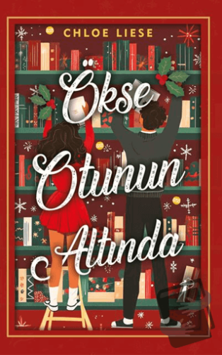 Ökse Otunun Altında - Chloe Liese - Artemis Yayınları - Fiyatı - Yorum