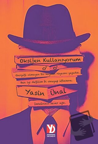 Oksijen Kullanıyorum - Yasin Ünal - Yazardan Direkt Yayınevi - Fiyatı 