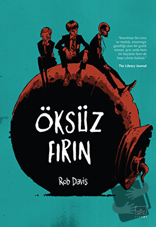 Öksüz Fırın - Rob Davis - İthaki Yayınları - Fiyatı - Yorumları - Satı