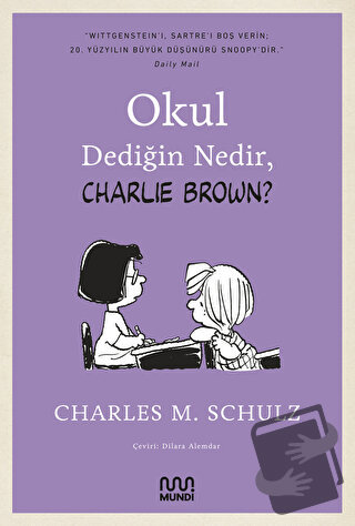 Okul Dediğin Nedir, Charlie Brown? - Charles M. Schulz - Mundi - Fiyat